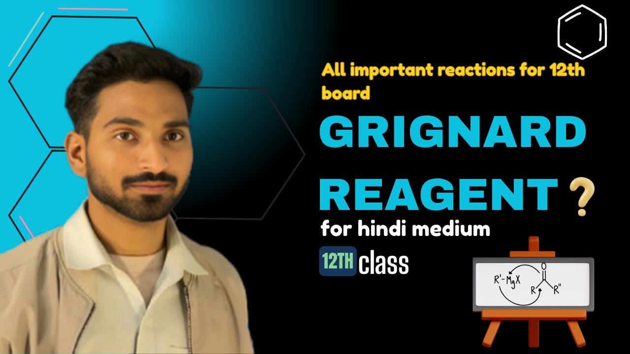All important reactions for 12th board | GRIGNARD Reagent | full explanation | gyan junction