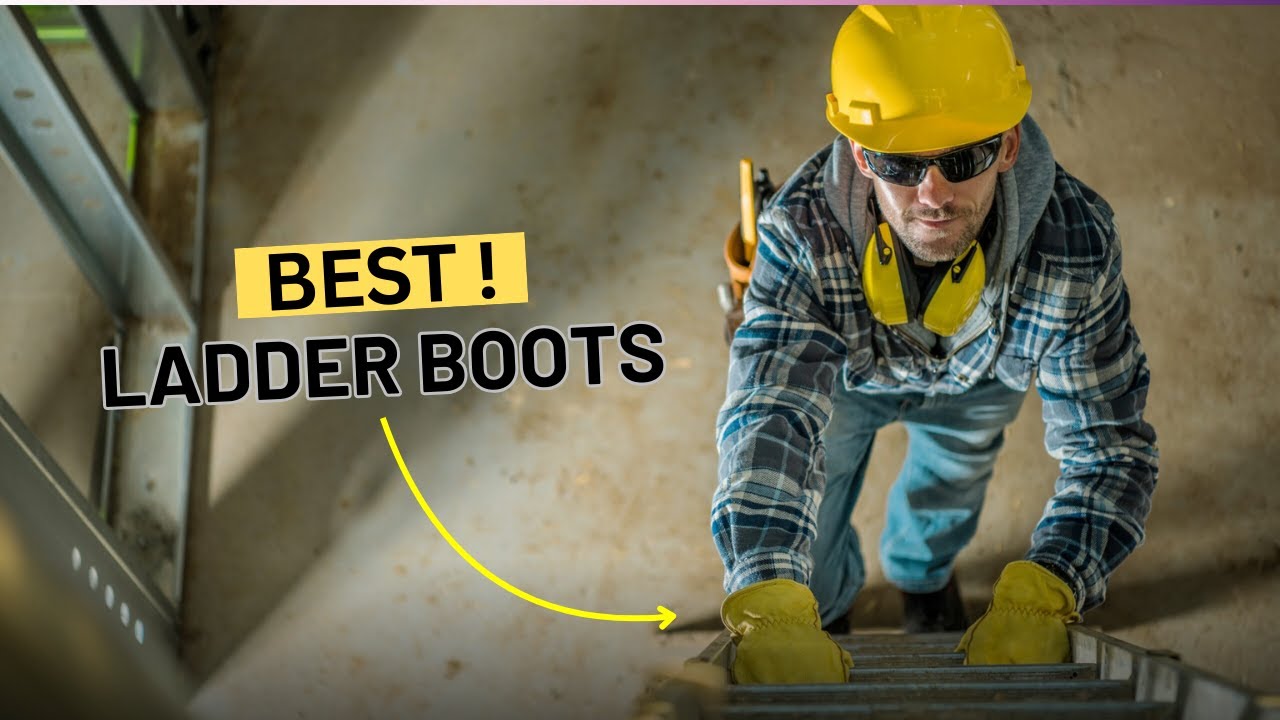 Top 5 Work Boots for Climbing Ladders (Tested & Reviewed!)