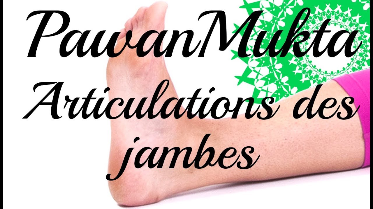 Yoga pour Tous - Souplesse des Articulations des Jambes | avec Ariane