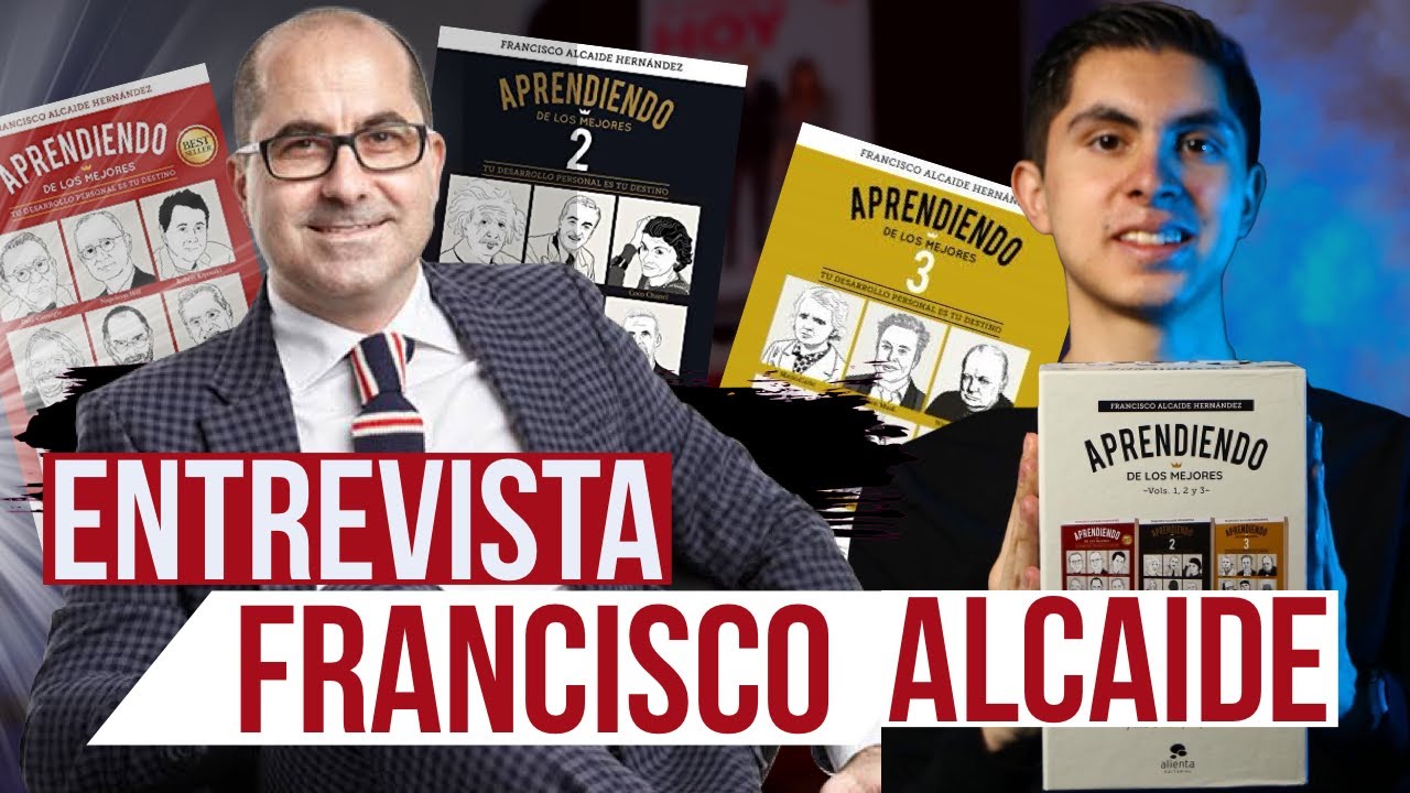 La MAGIA del DESARROLLO PERSONAL: Entrevista con FRANCISCO ALCAIDE / Aprendiendo de los Mejores 🏆
