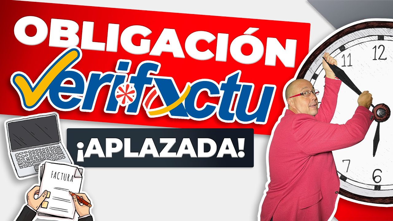 ⏰📄 Hacienda POSPONE hasta 2026 la obligación VERIFACTU de envío automático de facturación.