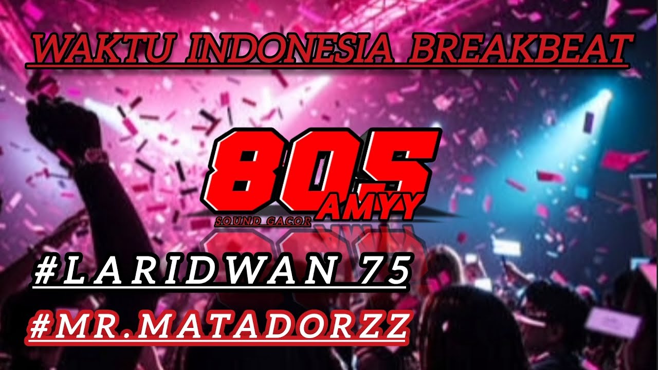 DJ BREAKBEAT ENAK KALI TERBARU 2026 NEW MR MATADORZZ LARIDWAN 75 GASS POLL🔥🔥