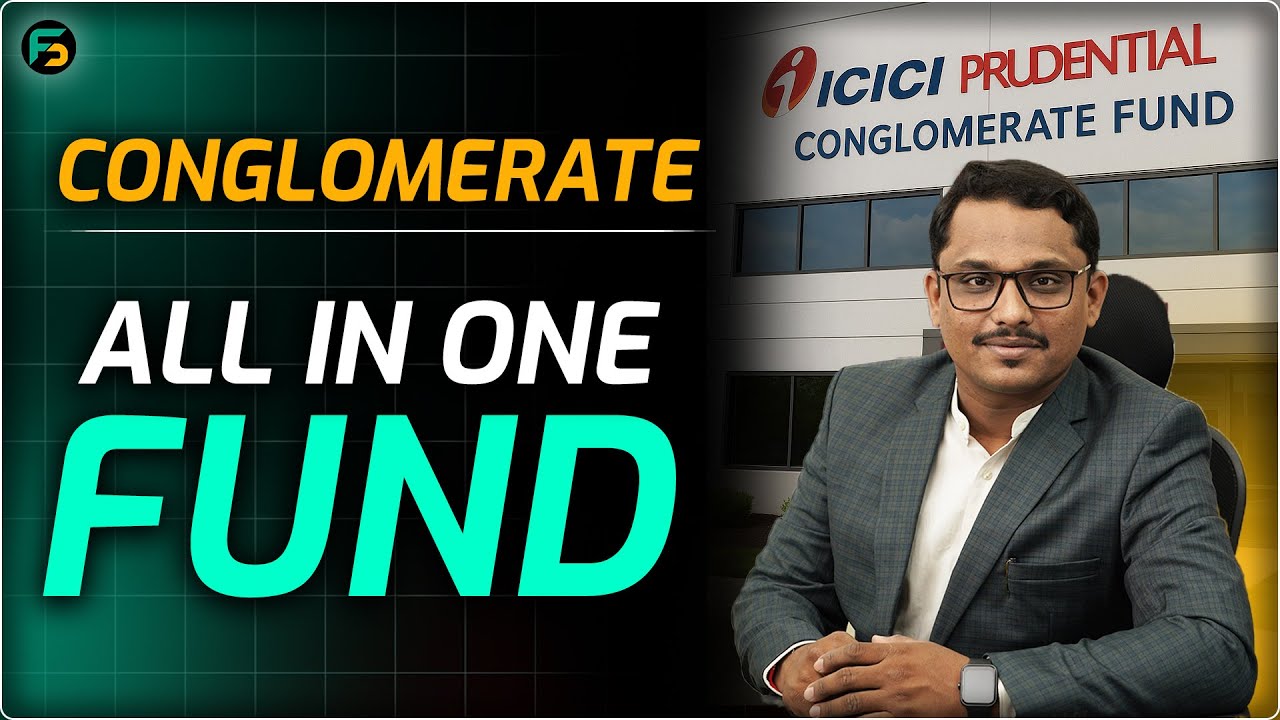 अब invest होगा हर sector मे | ICICI Conglomerate Fund 