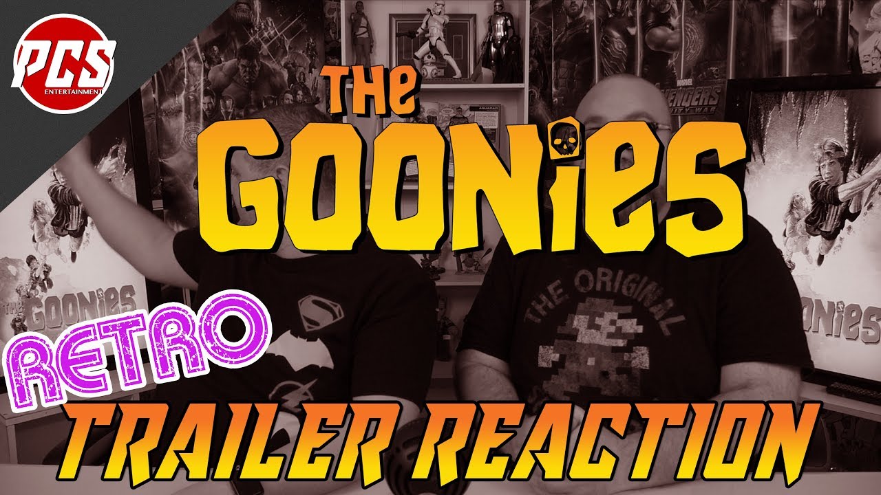 THE GOONIES TRAILER REACTION