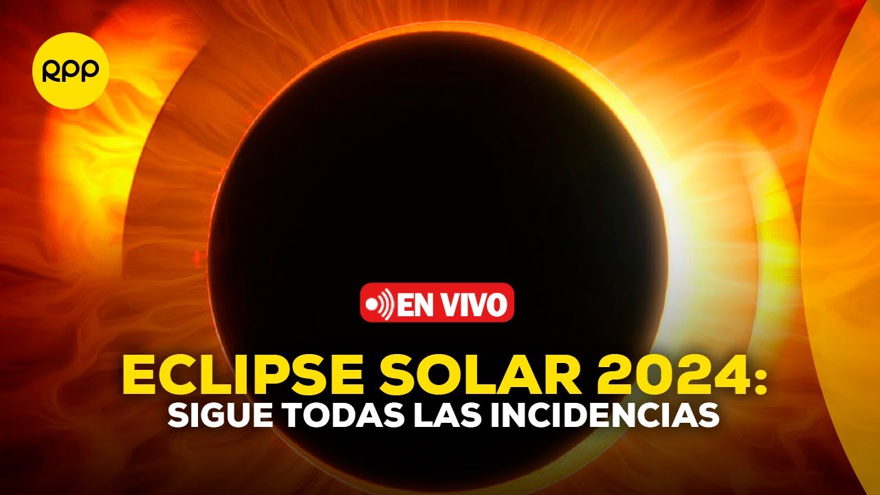 🕶️ Eclipse Solar 2024 EN VIVO: Sigue aquí todas las incidencias