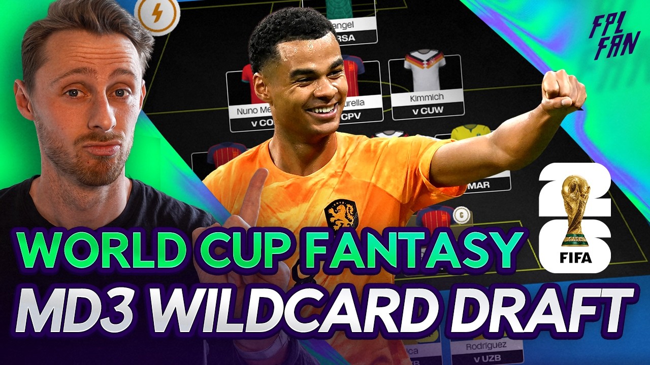 MY WORLD CUP FANTASY MD3 WILDCARD DRAFT I FIFA WORLD CUP FANTASY 2026