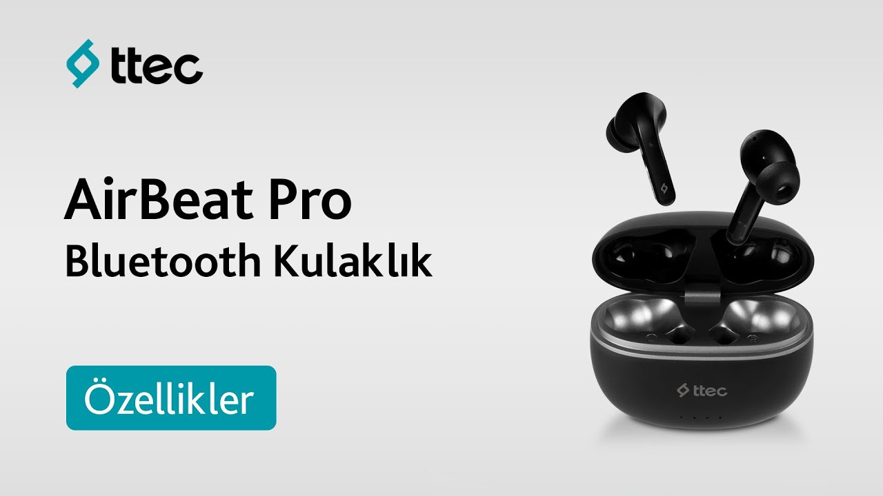 ttec AirBeat Pro ANC Gerçek Kablosuz TWS Bluetooth Kulaklık – Özellikler