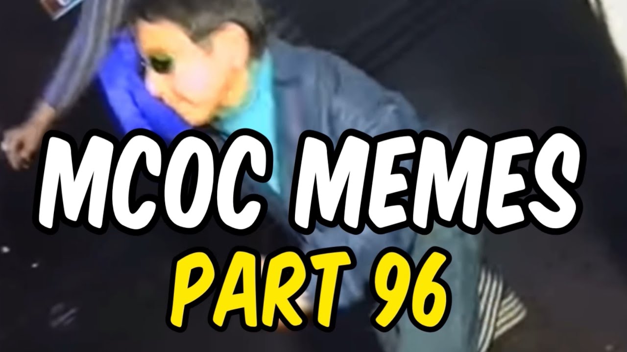 MCOC Memes Part 11