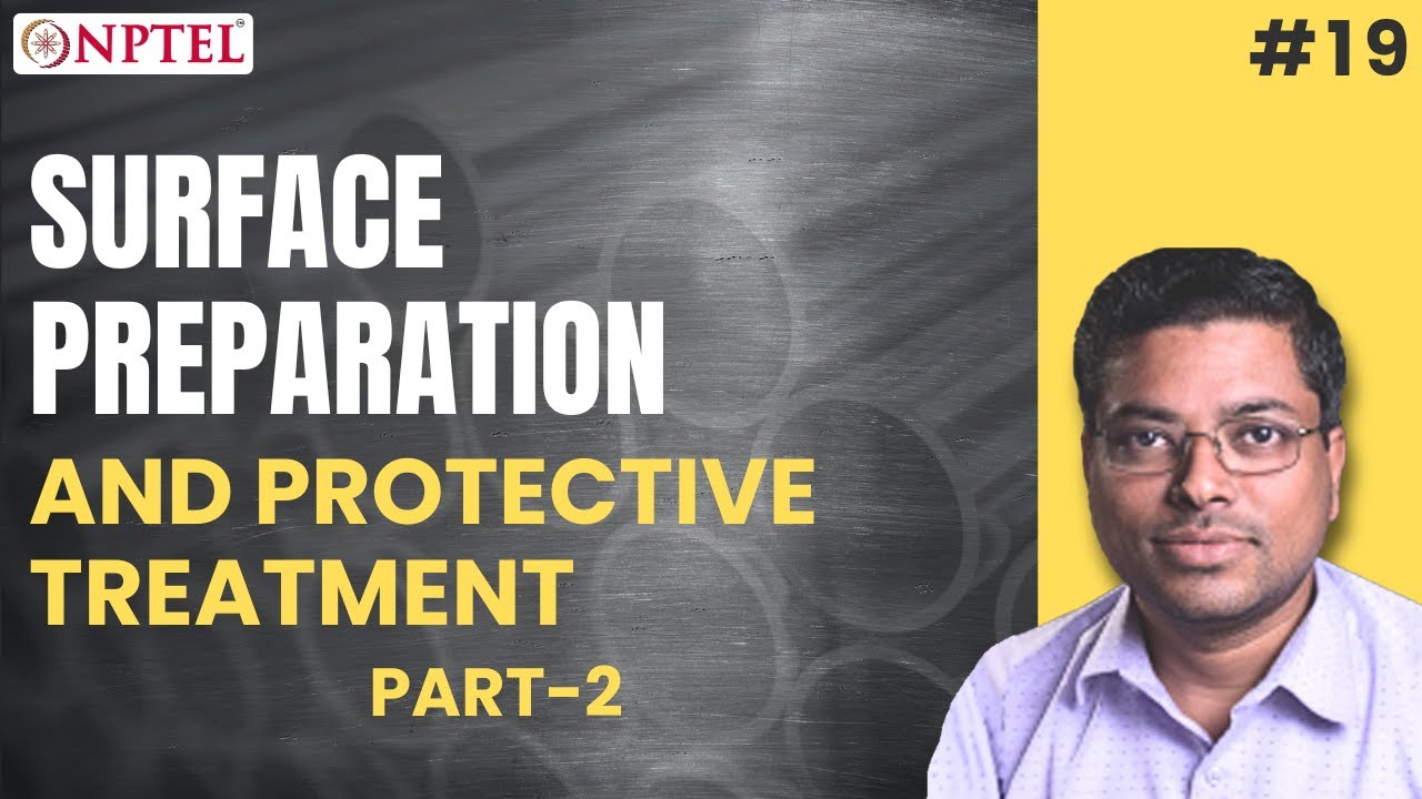 #19 Surface Preparation | Protective Treatments | Part 2