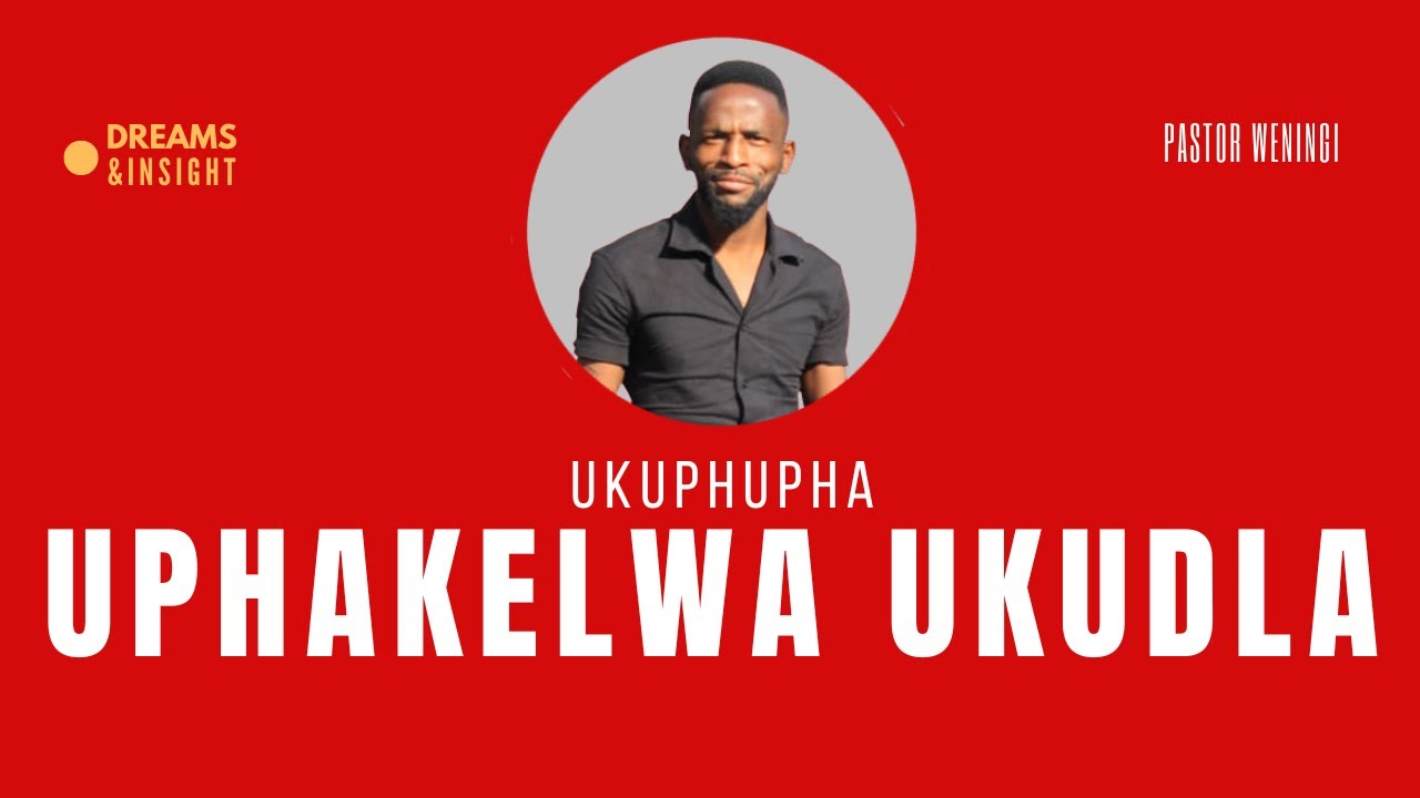 Ukuphupha uphakelwa ukudla | @pastorweningi