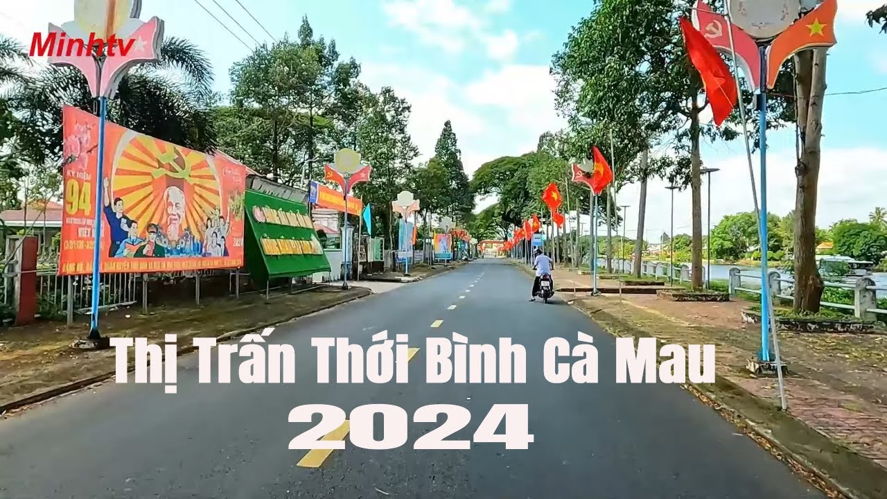 Dạo Một Vòng Thị Trấn Thới Bình Huyện Thới Bình Tỉnh Cà Mau Năm 2024.
