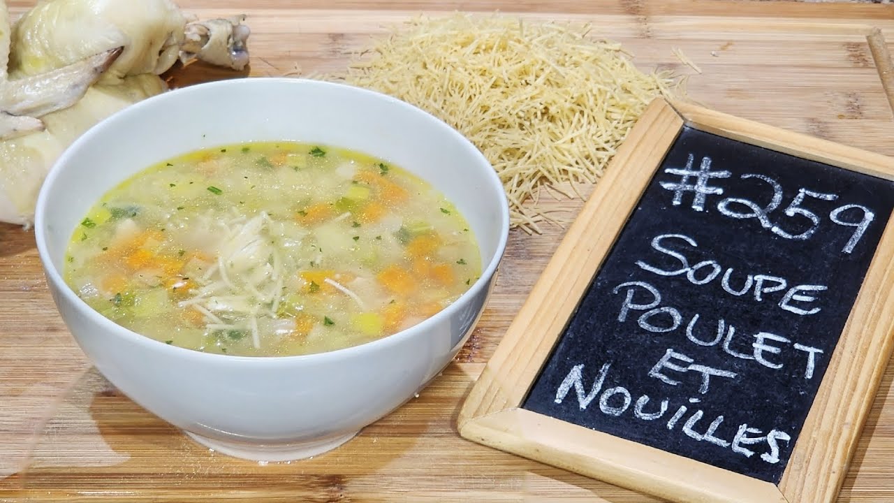 Comment faire une soupe au poulet et nouilles maison