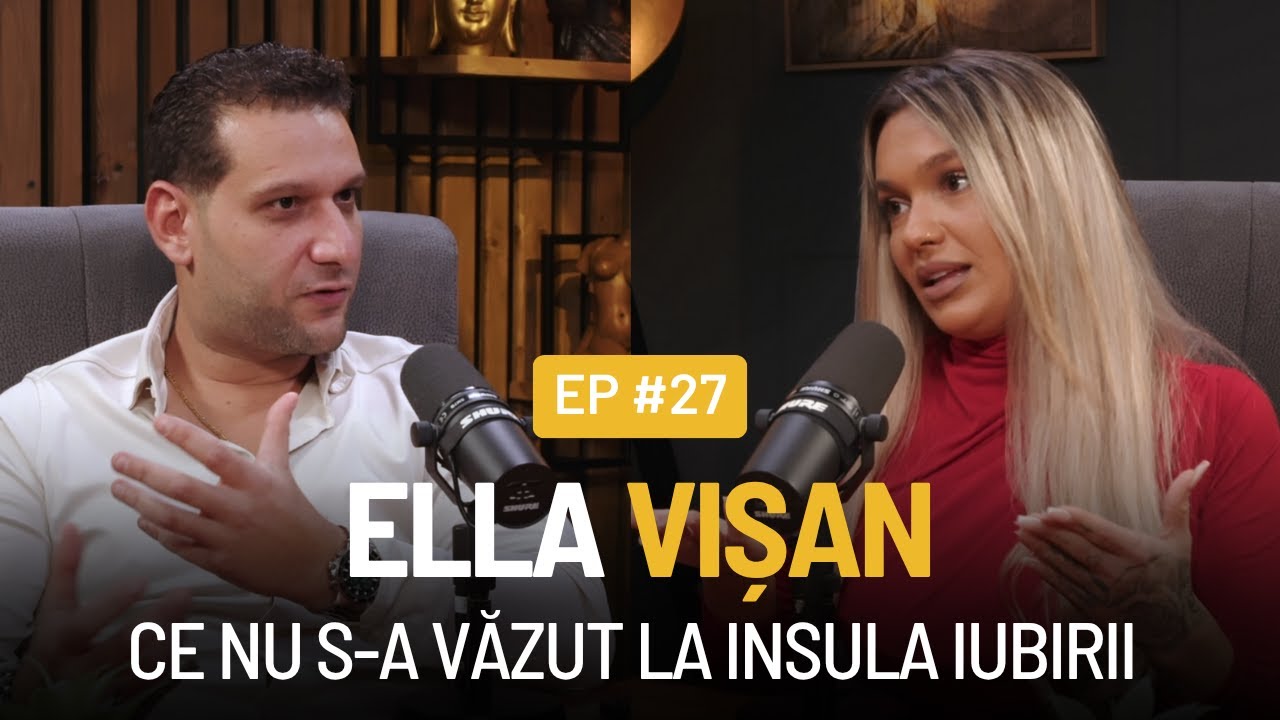 ELLA VIȘAN - NU SUNT CEEA CE VEDETI LA TV | DINCOLO DE FRUMUSETE PODCAST BY DR. PASCAL DAMEH