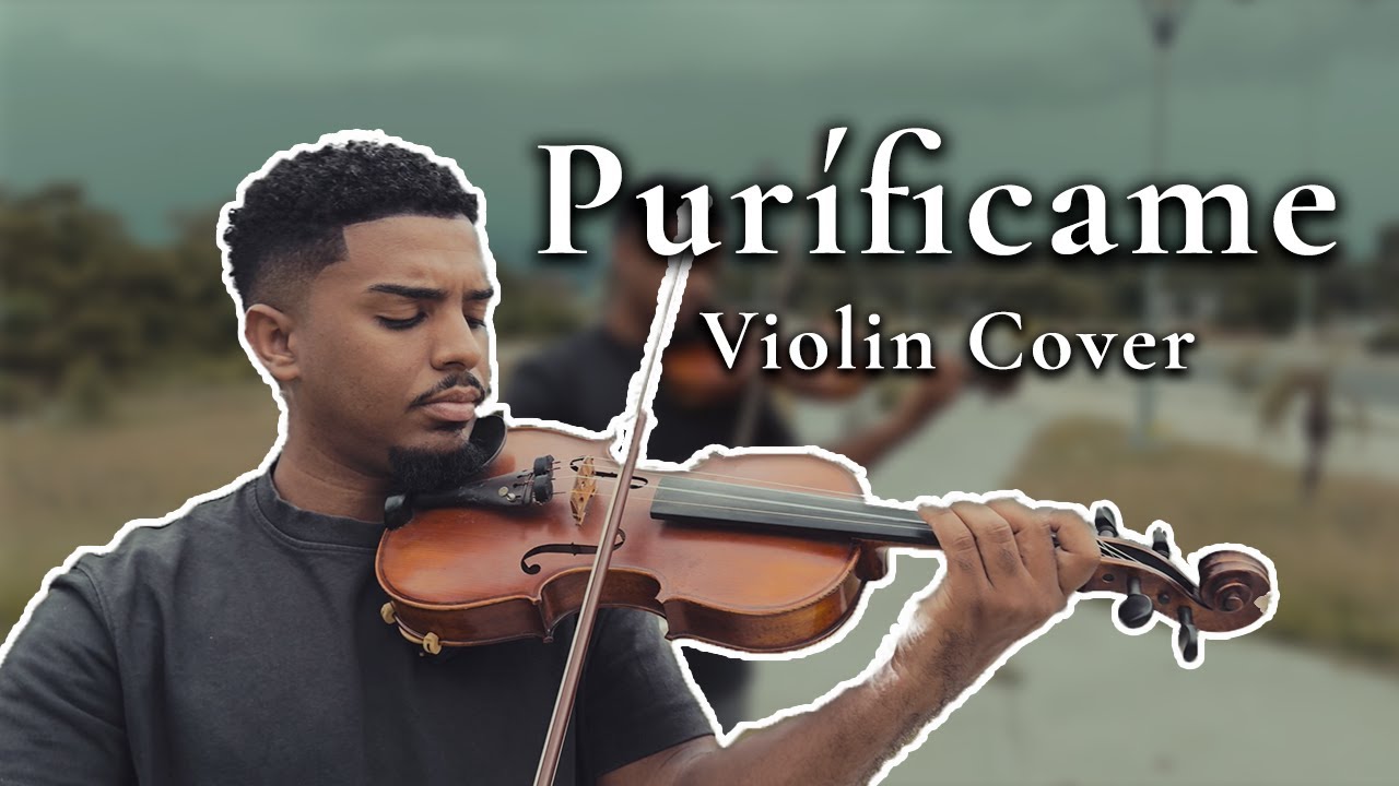 Purifícame – Cover en Violín | Música Cristiana Instrumental para Orar | Violin Music