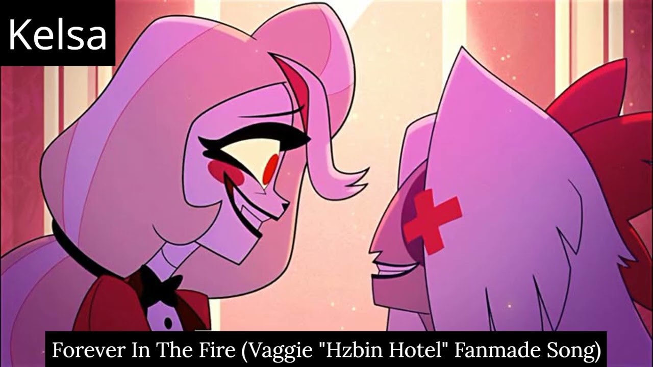 KELSA- Forever In The Fire (Vaggie 