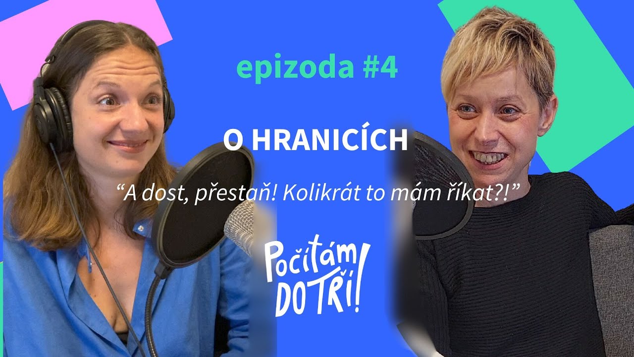 #4 O HRANIC&Iacute;CH: A dost, přestaň! Kolikr&aacute;t to m&aacute;m ř&iacute;kat?!