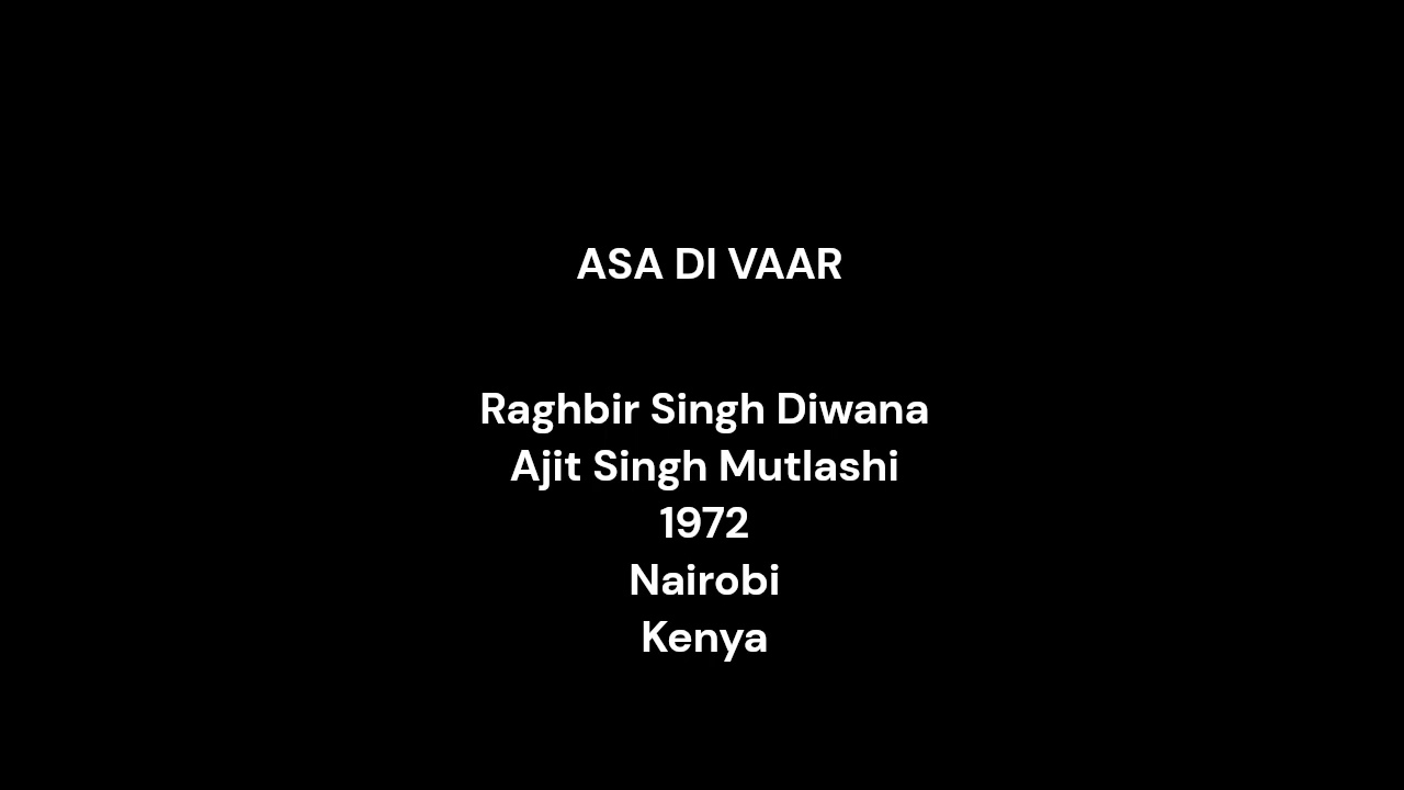 003 ASA DI VAAR by Raghbir Singh Diwana and Ajit Singh Mutlashi in Nairobi, Kenya.1972