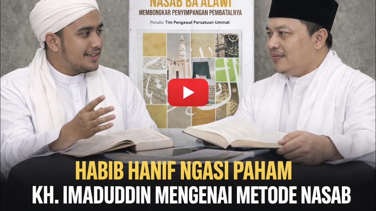 (7) Habib Hanif Kasih Paham Kh. Imaduddin mengenai metode nasab