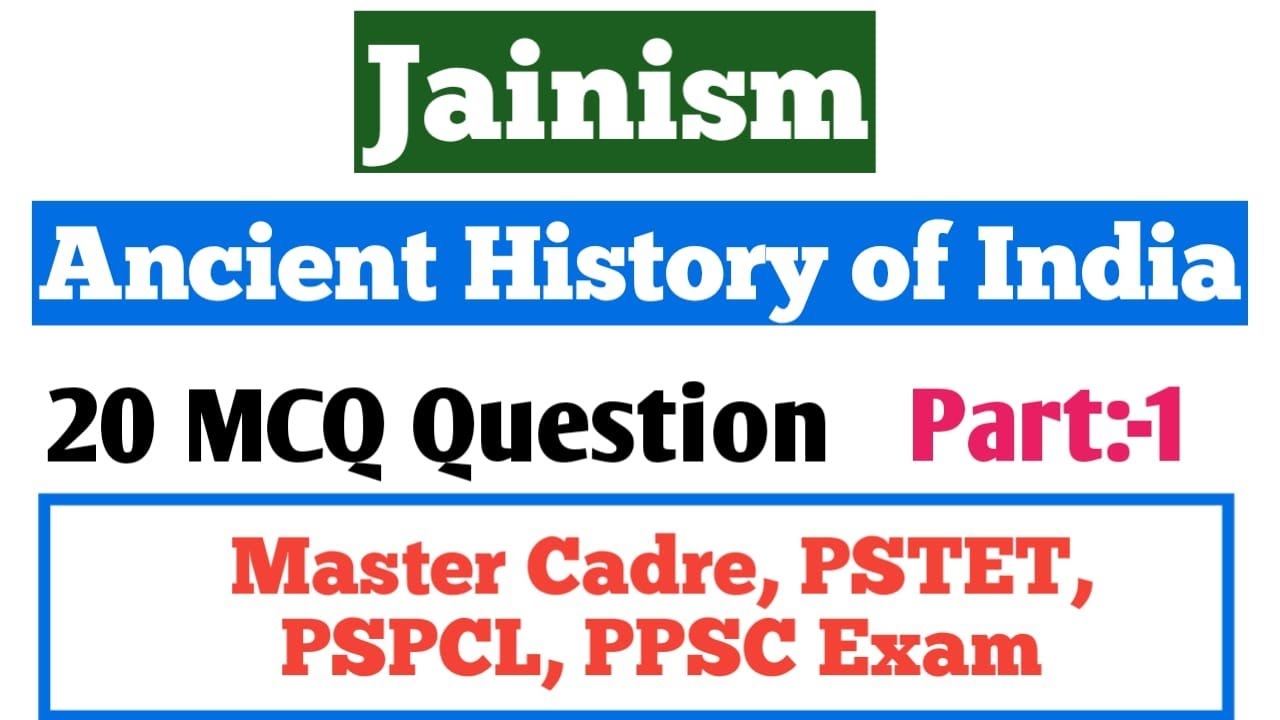 Jainism MCQ Part-1।।Ancient History of India||Master Cadre 2022||Master Cadre History