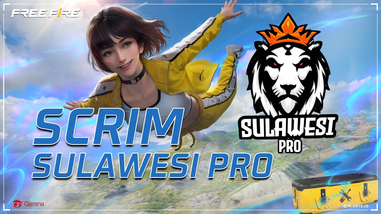 SCRIM SULAWESI PRO - ALL MEMBER SULAWESI | Garena Free Fire Indonesia