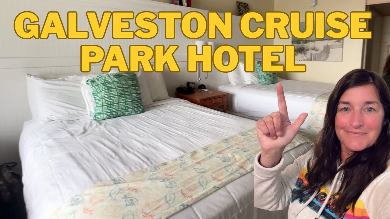 Cruise Park Hotel Galveston | Honest Room Tour for Cruisers