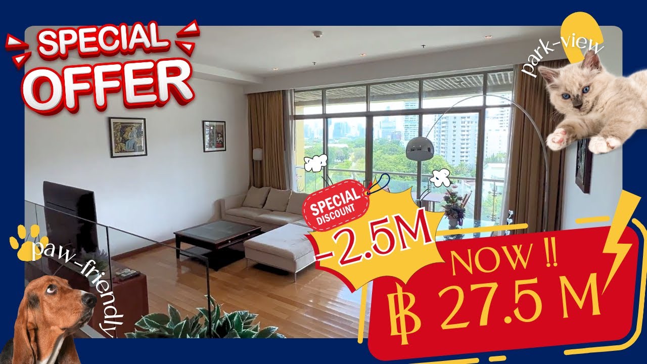 Discount 2.5 Million.  150 sqm. Largest Park view - Asoke Sukhumvit | The Lakes