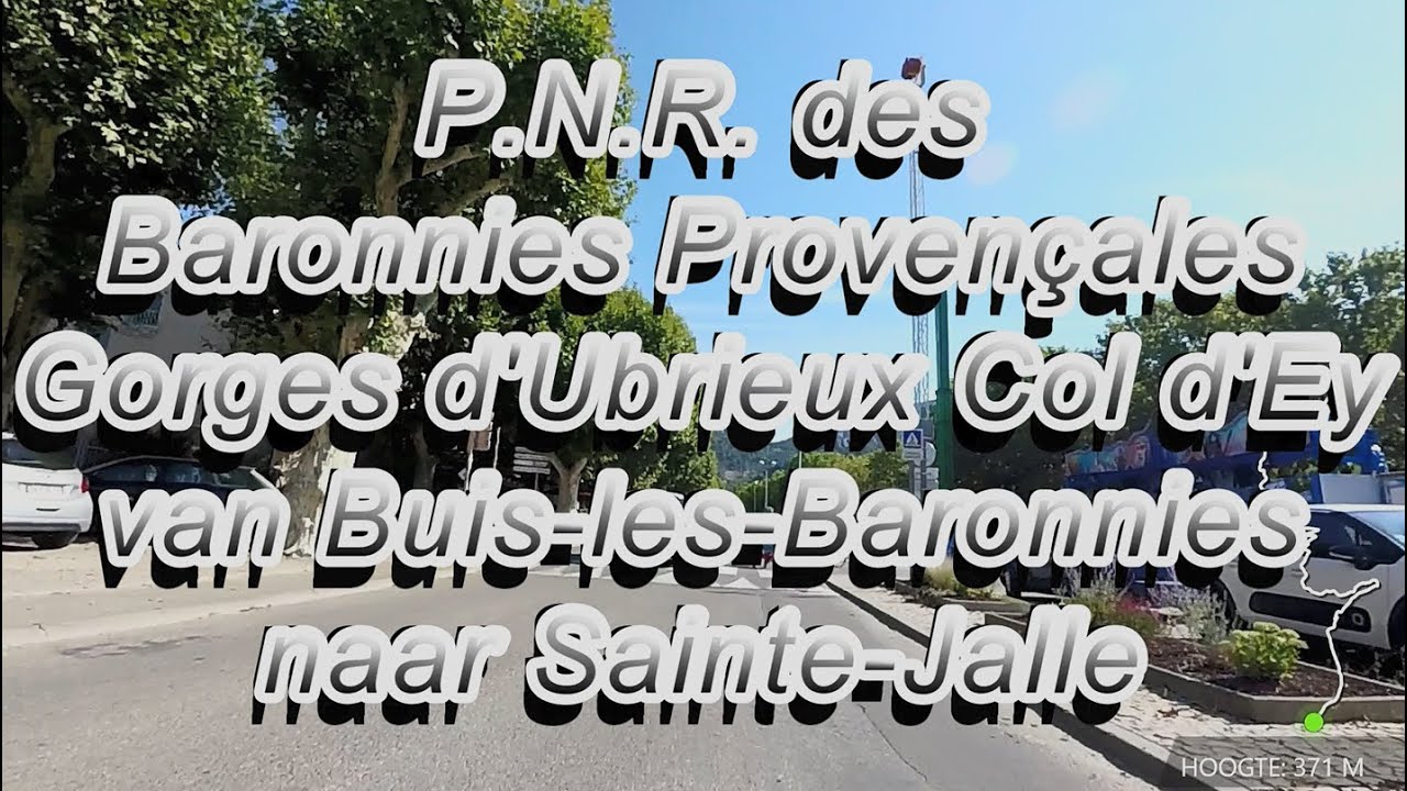 P.N.R. des Baronnies Provençales Gorges d'Ubrieux Col d'Ey van Buis-les-Baronnies naar Sainte-Jalle