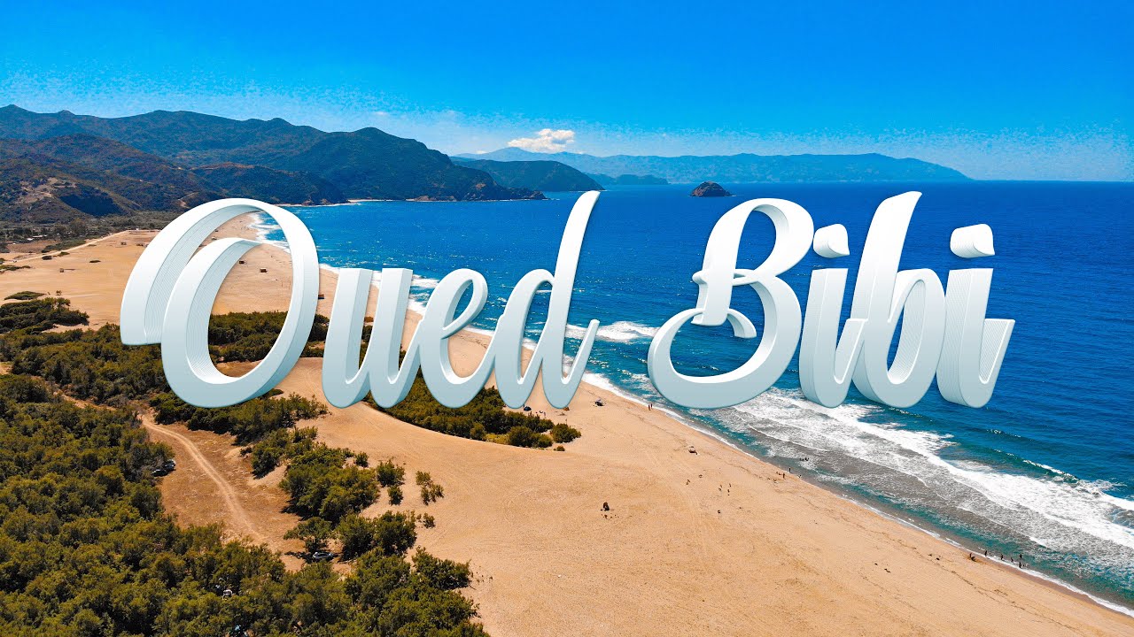 شاطئ واد بيبي - Plage Oued Bibi