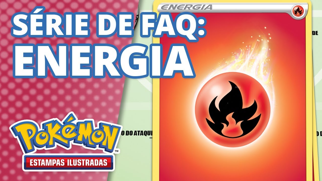 Como usar Energia no Pok&eacute;mon Estampas Ilustradas | Aprenda a jogar o Pok&eacute;mon Estampas Ilustradas