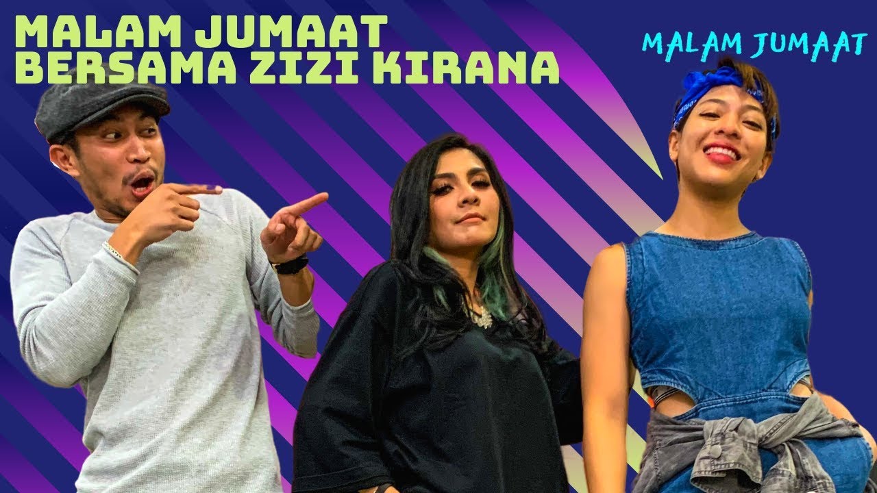 Malam Jumaat Bersama Zizi Kirana