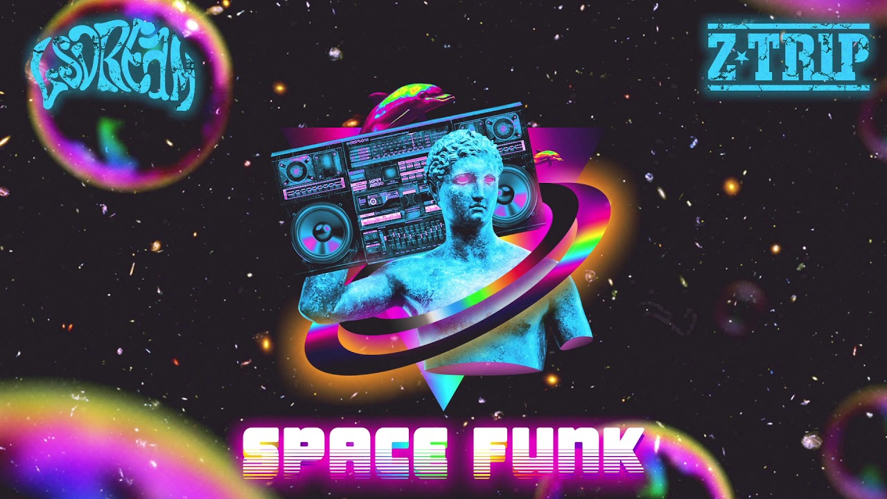 LSDREAM & Z-Trip - SPACE FUNK