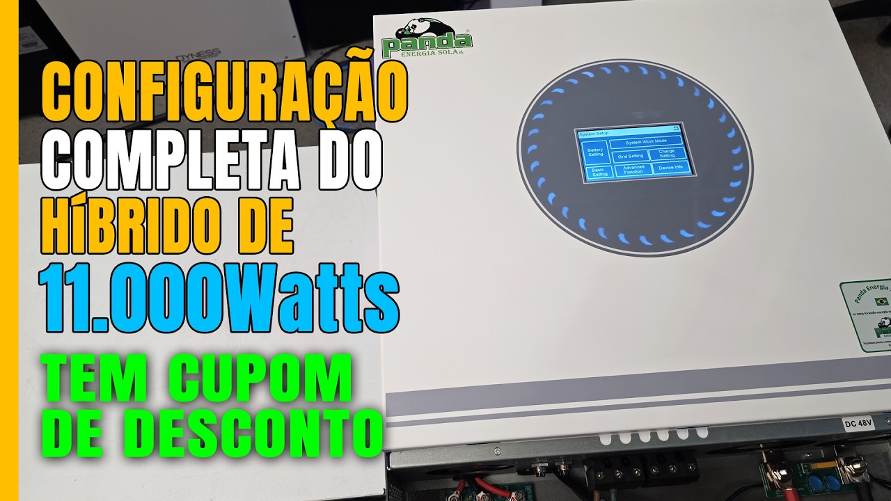 Como Configurar Híbrido Off Grid 11.000W Panda Energia Solar | Eduardo Aquino