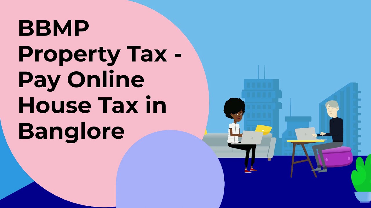 BBMP Property Tax (Bruhat Bengaluru Mahanagara Palike) | Pay Your BBMP Property Tax Online