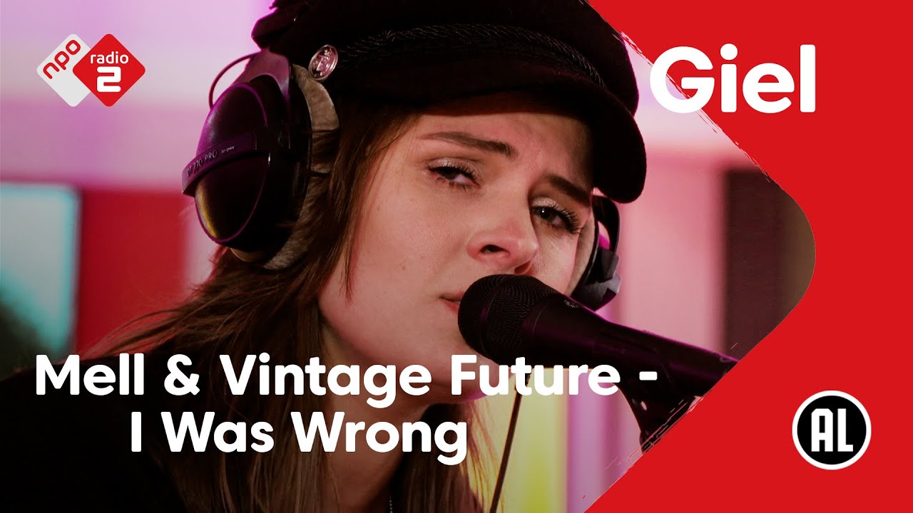 Mell & Vintage Future - I Was Wrong | NPO Radio 2