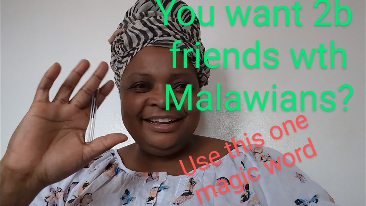 learn Malawi language by using just this one magic word