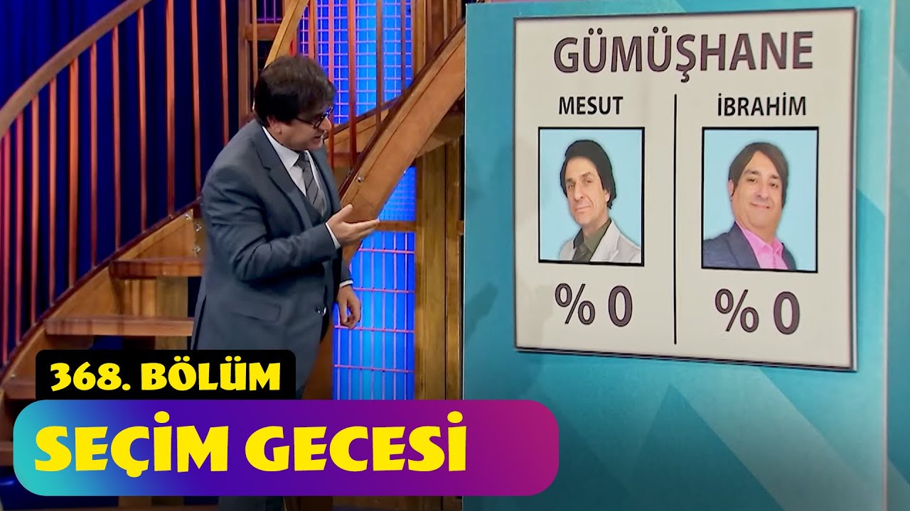 Seçim Gecesi - 368. Bölüm (Güldür Güldür Show)