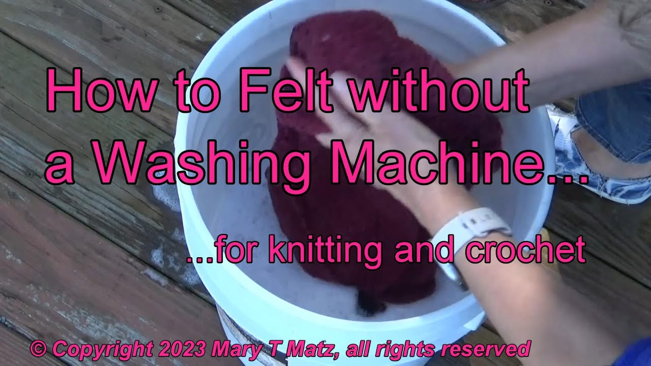 How to Felt without a Washing Machine