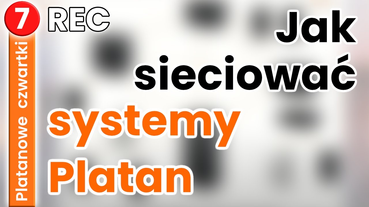 Platanowe czwartki 7. Jak sieciować systemy Platan