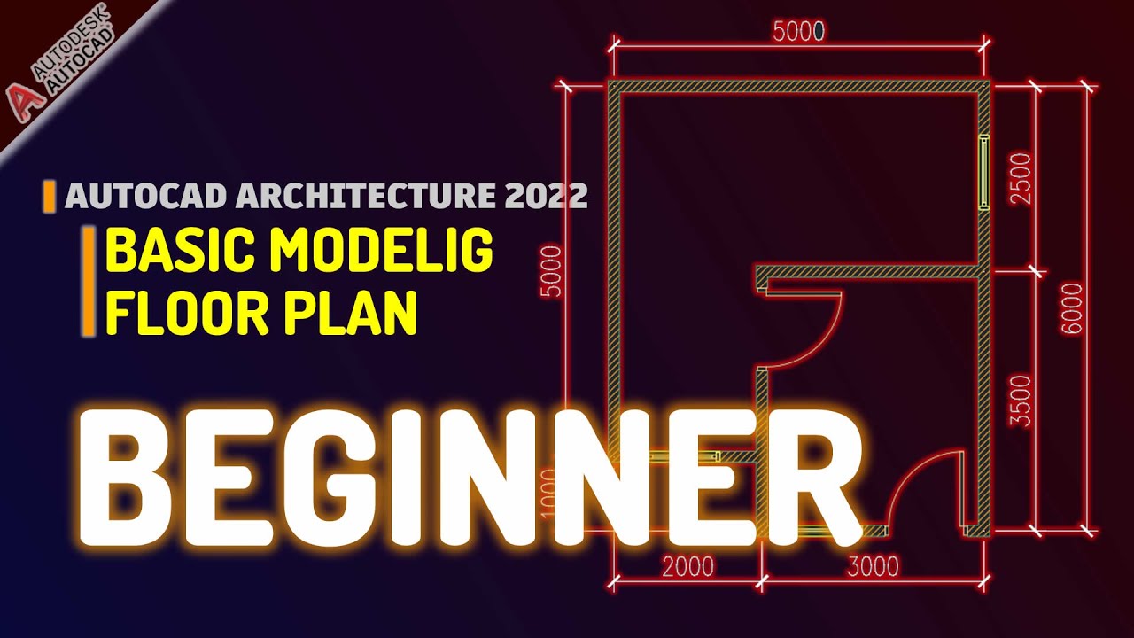 AutoCAD Architecture 2022 Basic Floor Plan Tutorial For Beginner