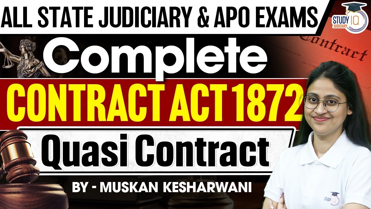 Quasi Contract Explained | Contract Act 1872 | Muskan Mam | Studyiq judiciary