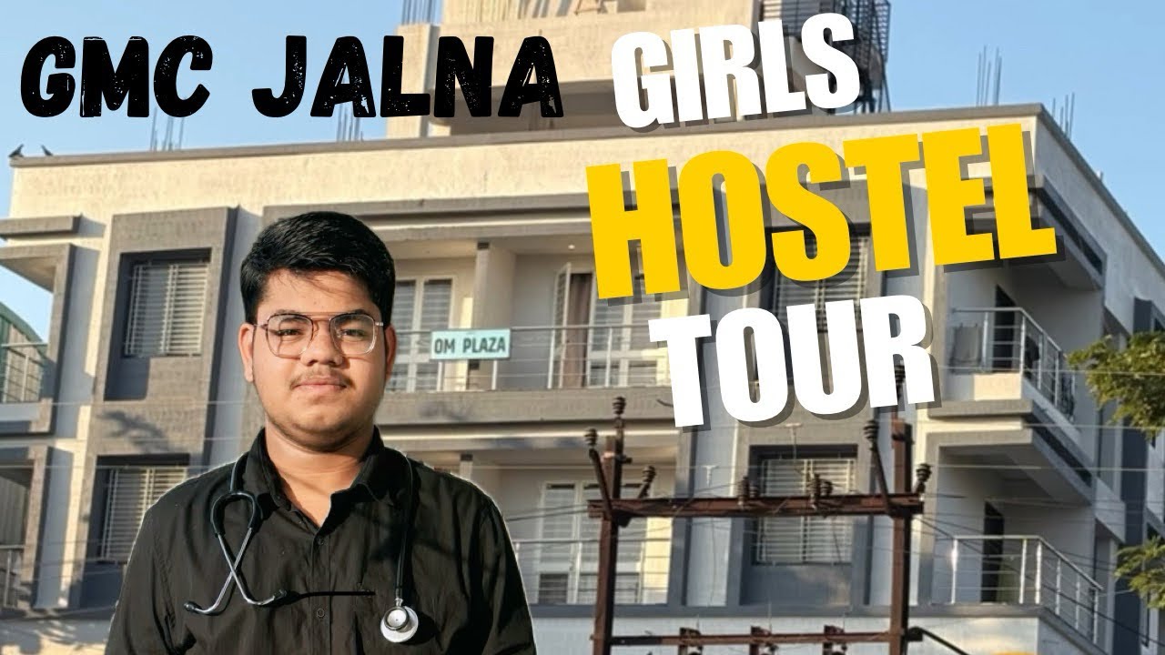 Girls Hostel Tour Government medical college Jalna 