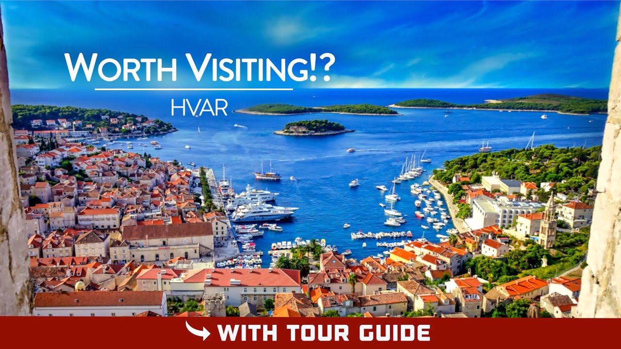 Why You Should Visit HVAR Croatia? - Sunniest Island in Europe