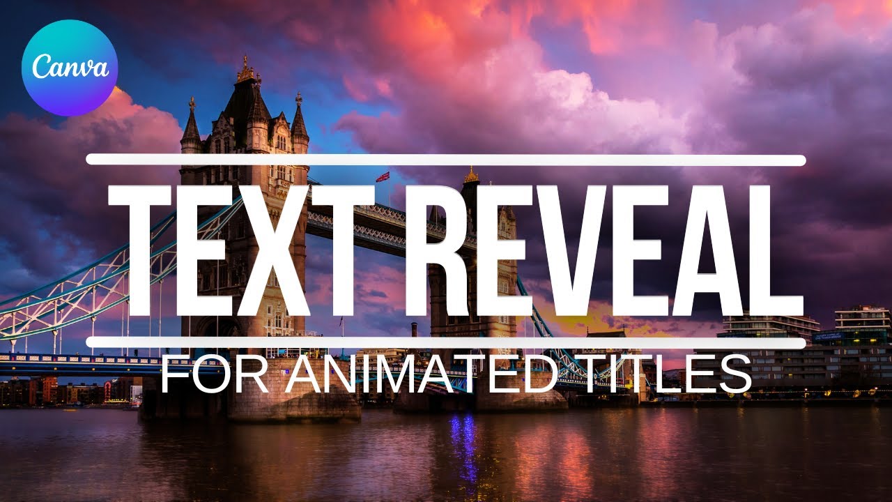 Canva Text Reveal for Animated Titles
