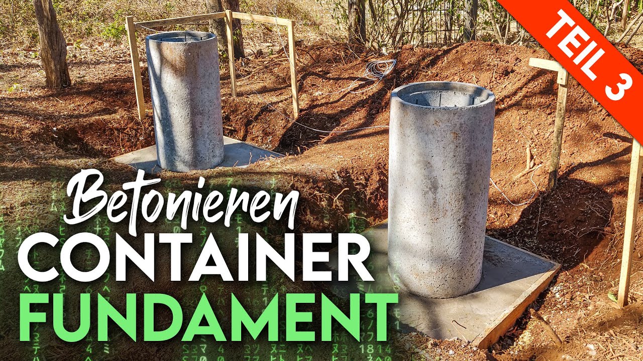 Container Fundament Betonieren in Costa Rica - Beton mischen & Säulen gießen (Episode 7)