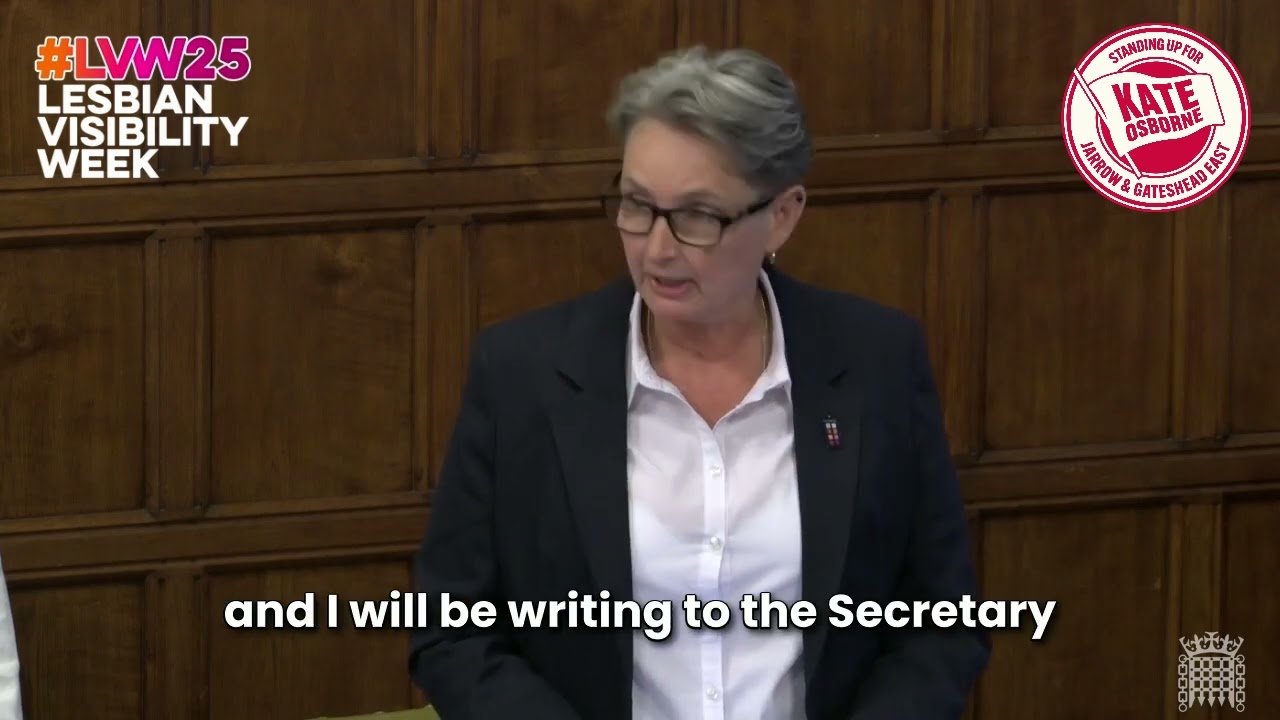 Lesbian Visibility Week Debate | Kate Osborne MP