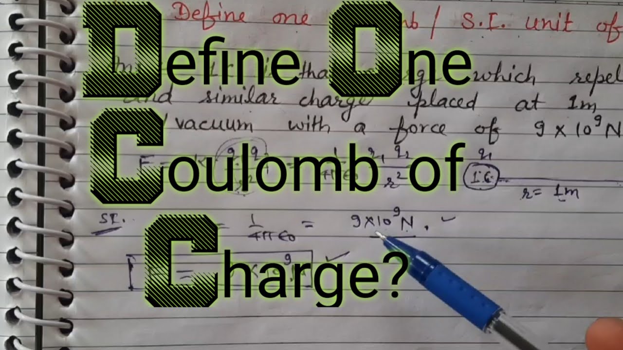 Define One Coulomb of Charge? Define 1 C ? 12th Physics  Electrostatic, Unit-1.