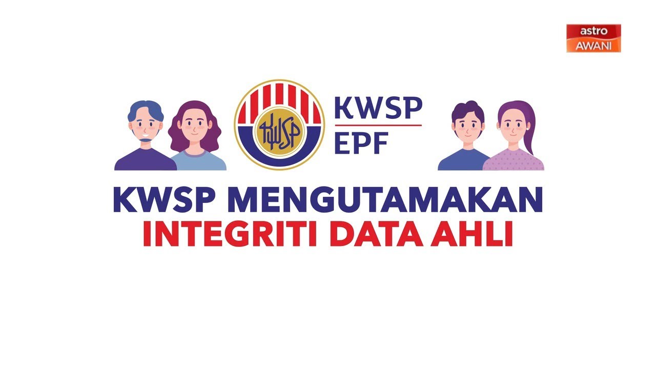 [INFOGRAFIK] KWSP mengutamakan integriti data ahli