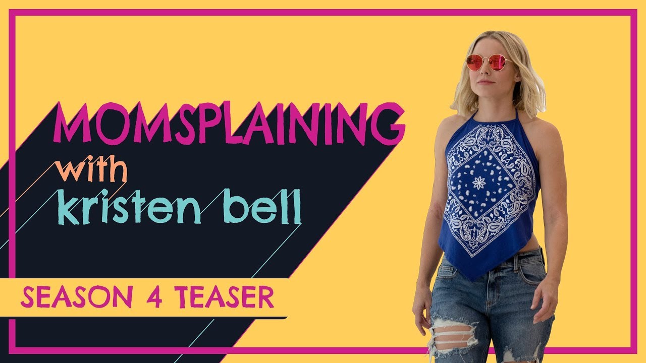 'Momsplaining' with Kristen Bell, Season 4: Official Teaser