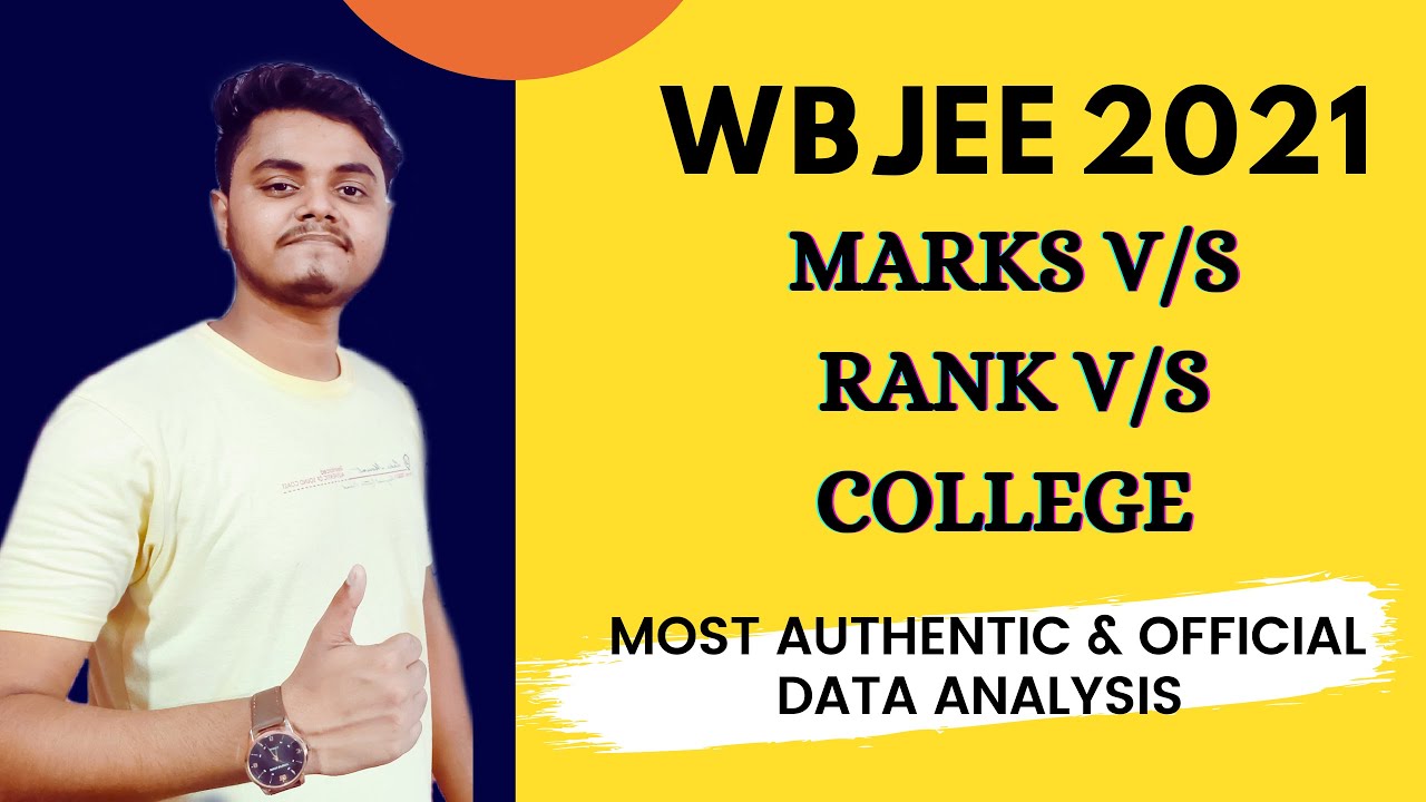 Marks Vs Rank Vs College | WBJEE 2021 | Target Your College | Most Accurate and Official Data #wbjee