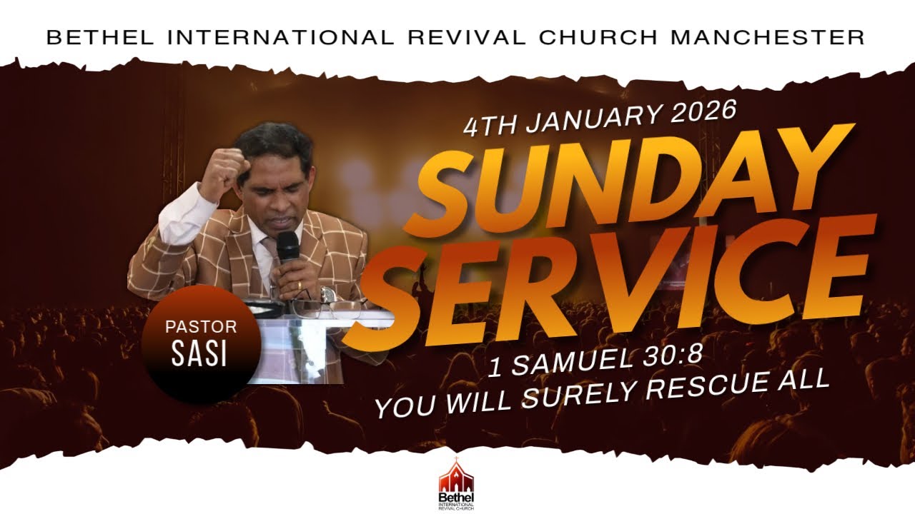 SUNDAY SERVICE | SERMON BY PASTOR SASI | BIRC MANCHESTER | 04 JAN 2026